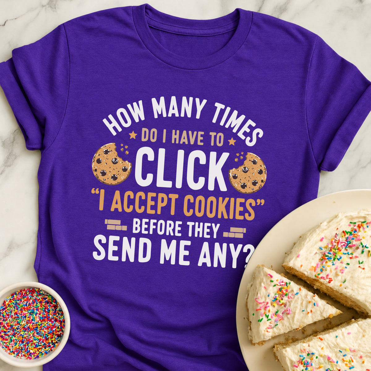 I Accept Cookies T-Shirt