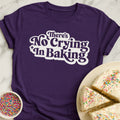 Tear Free Baking T-Shirt