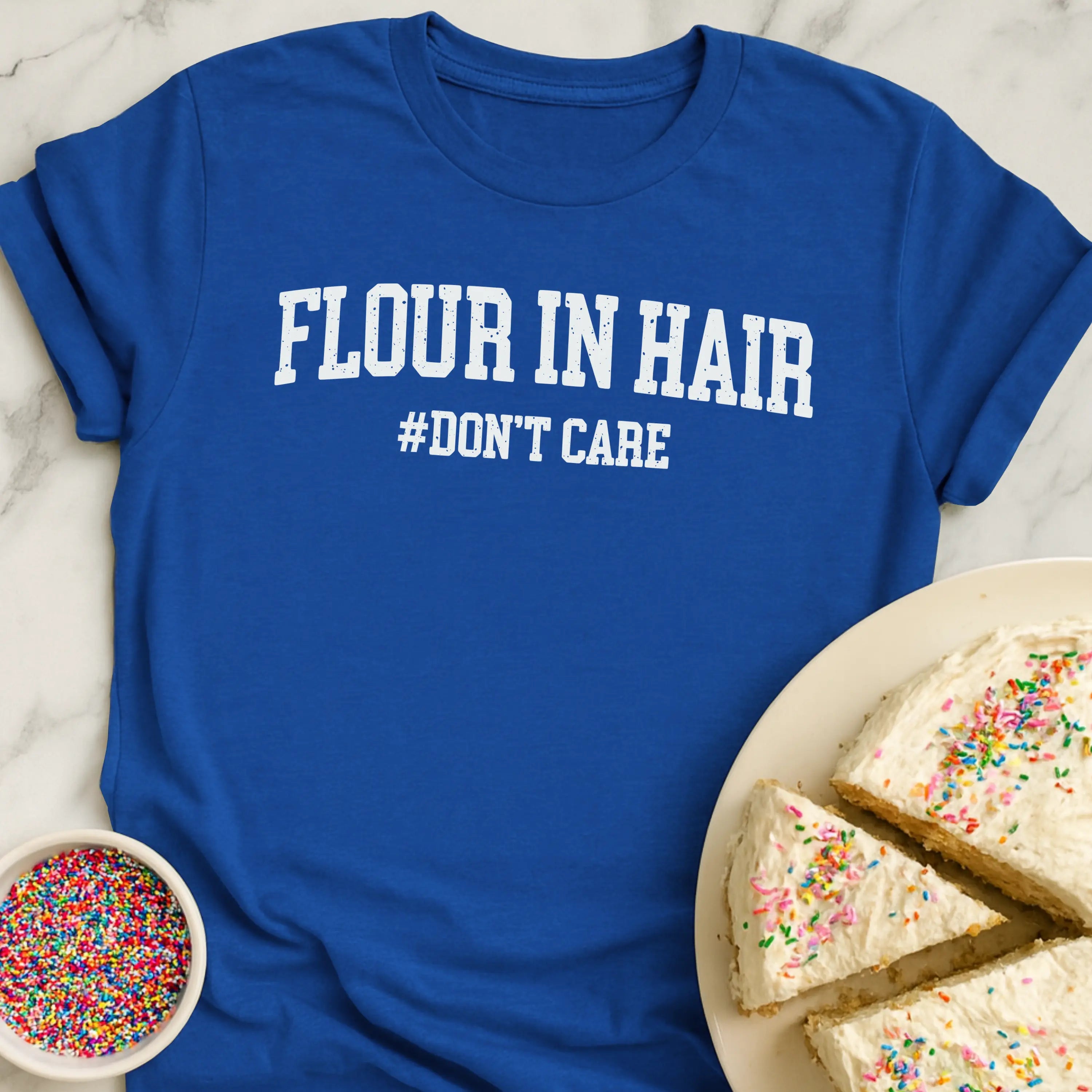 Flour In Hair T-Shirt