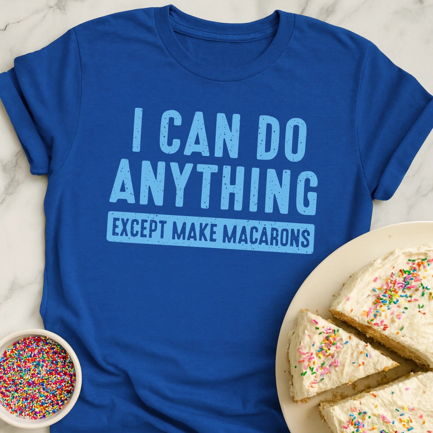 All Except Macarons T-Shirt