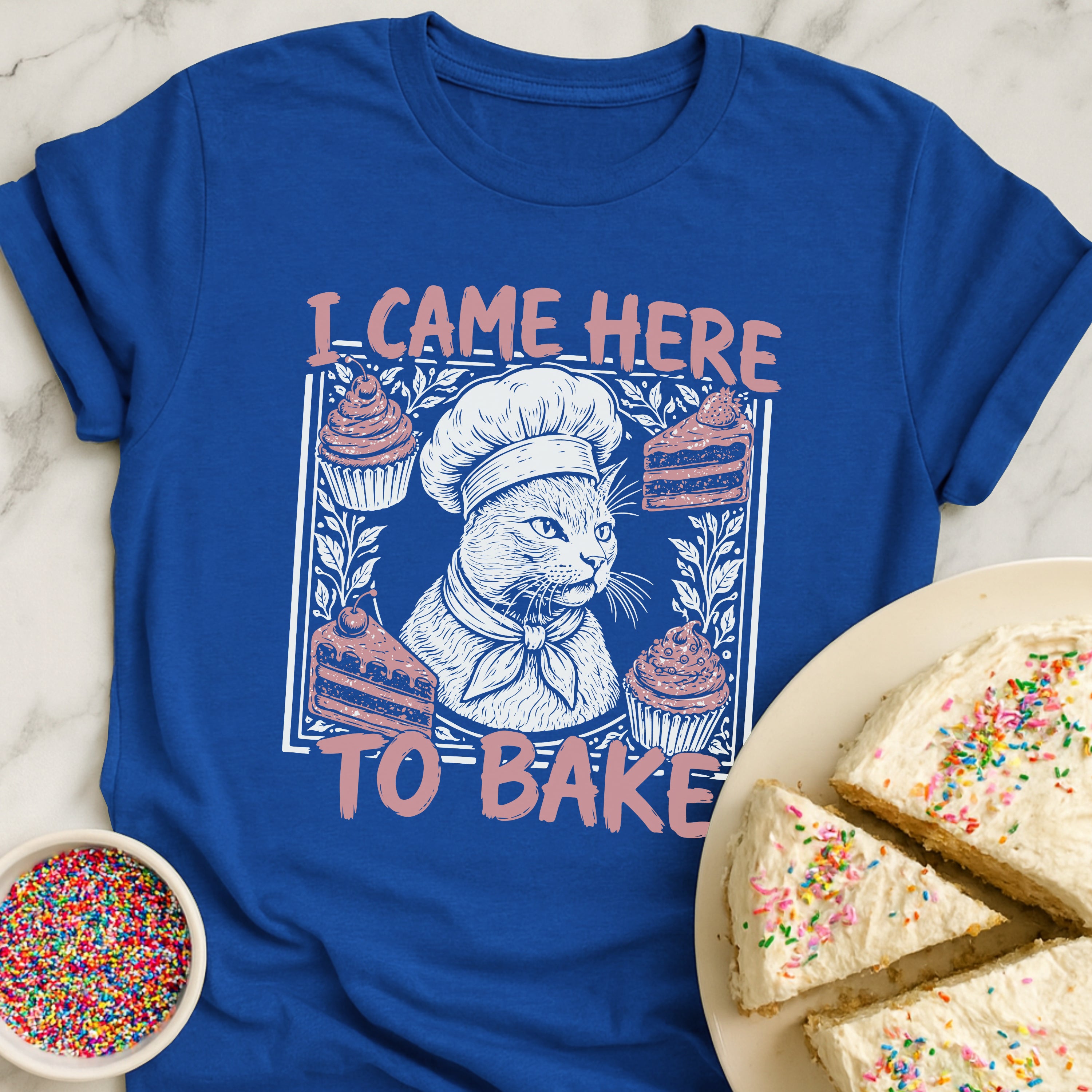 Came To Bake T-Shirt