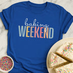 Baking Weekend T-Shirt