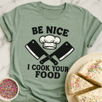 Be Nice T-Shirt