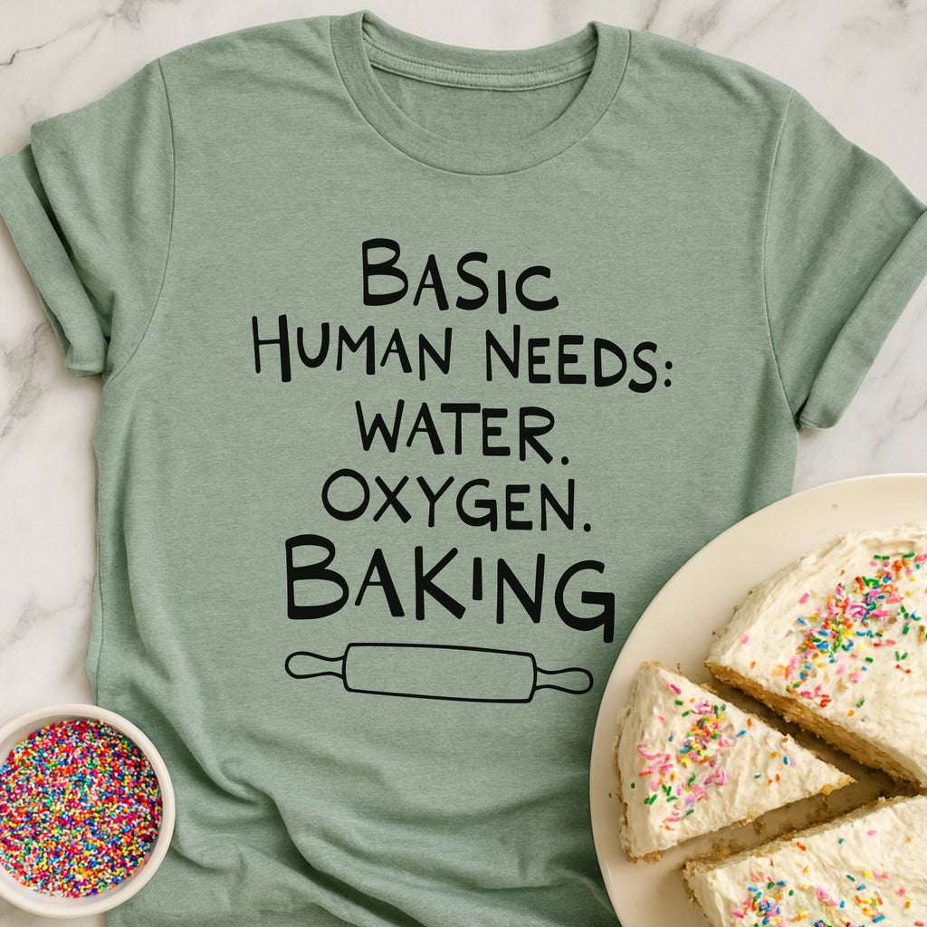 Basic Human Needs T-Shirt