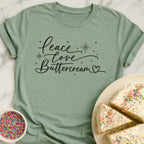 Peace Love Buttercream T-Shirt