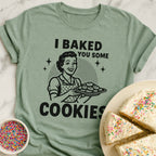 Baked Cookies T-Shirt