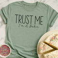 Trust The Baker T-Shirt