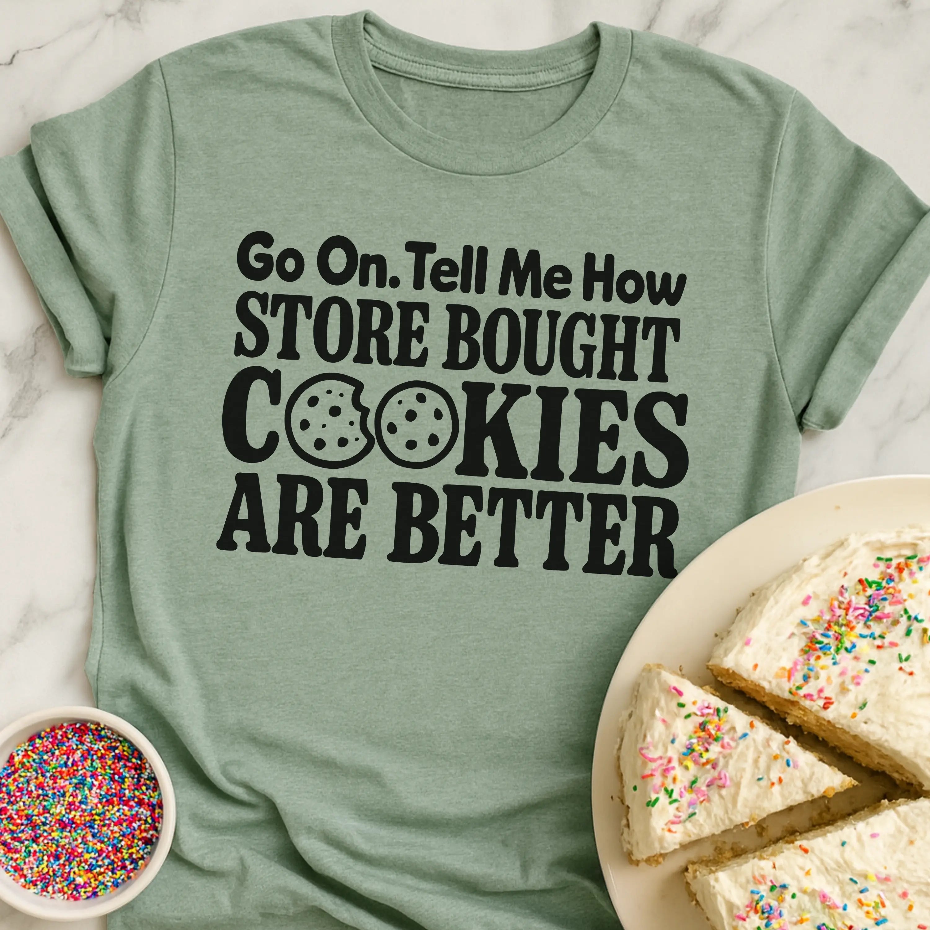 Store Bought Cookies T-Shirt