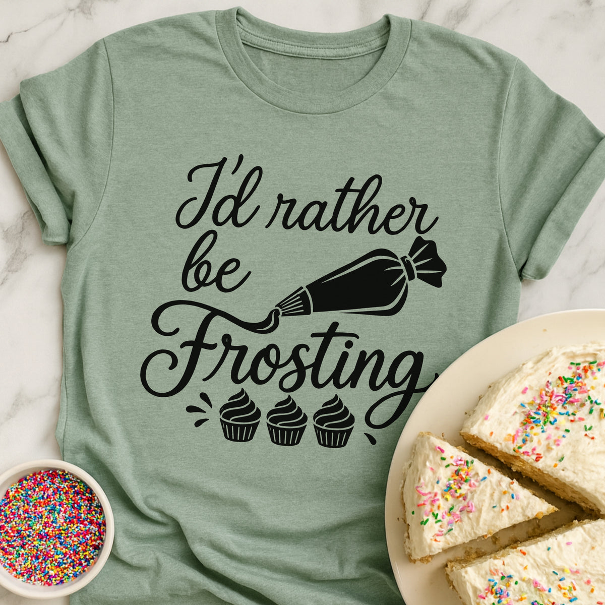 Rather Be Frosting T-Shirt