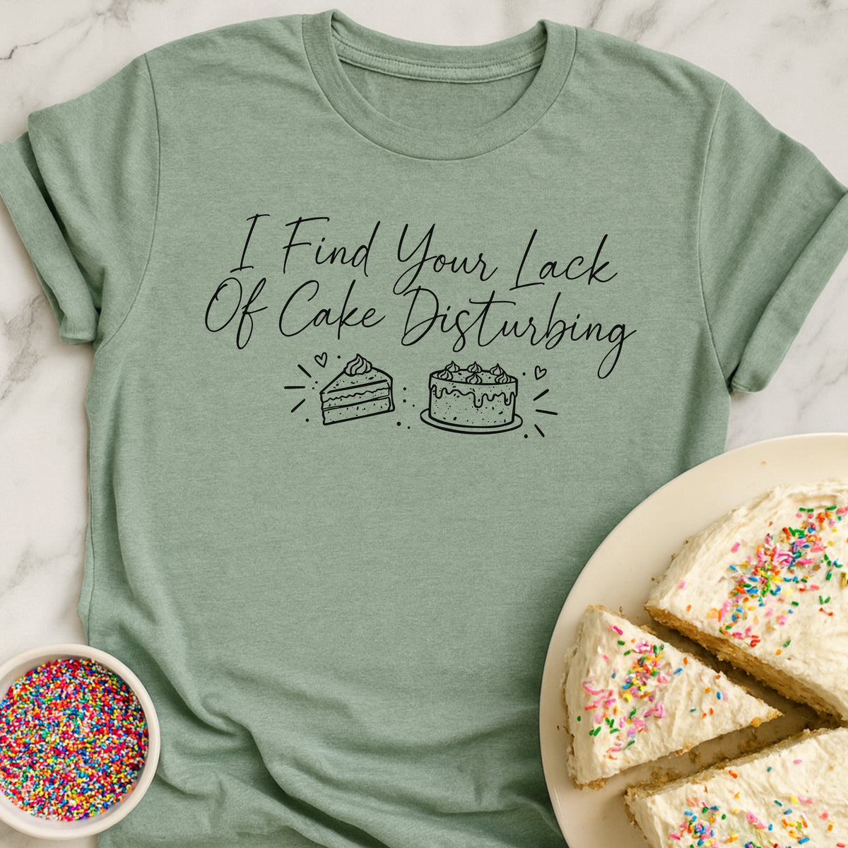 Lack Of Cake T-Shirt