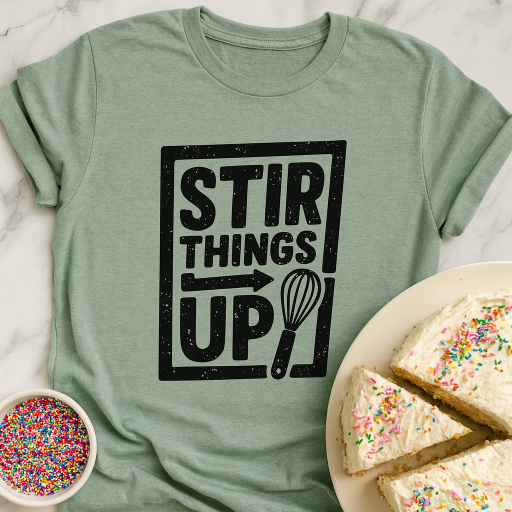 Stir Up T-Shirt