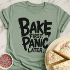 Bake Before Panic T-Shirt