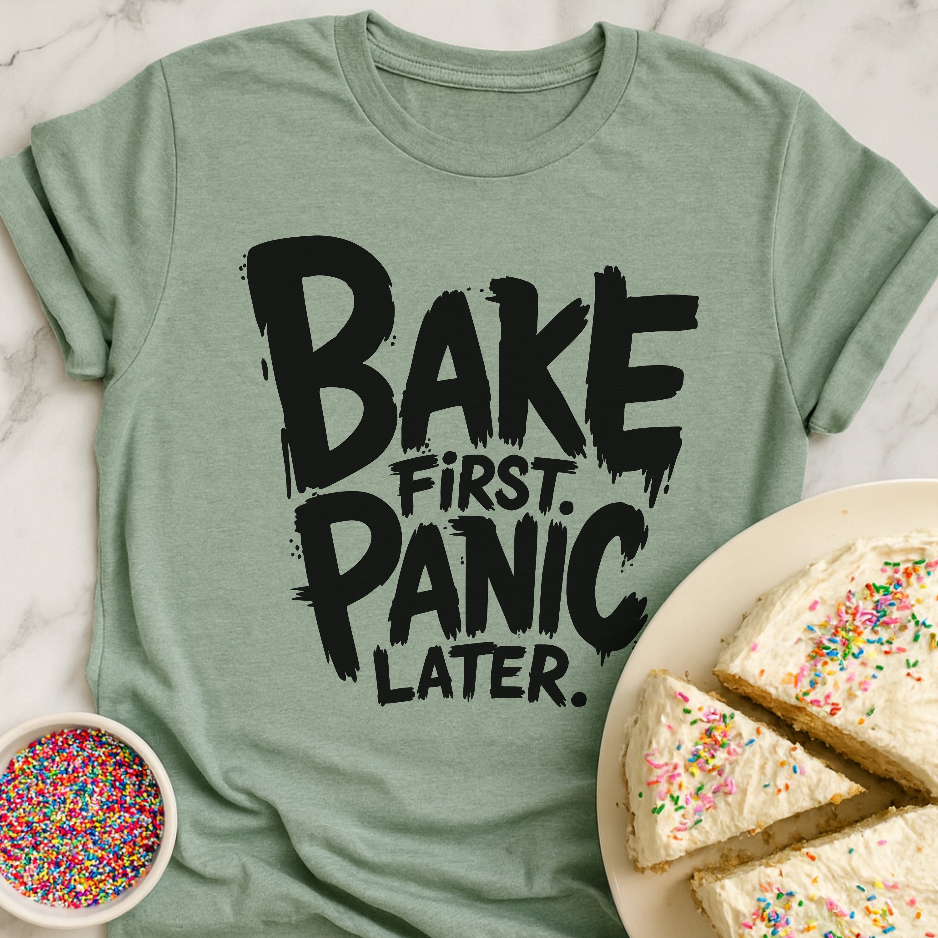 Bake Before Panic T-Shirt