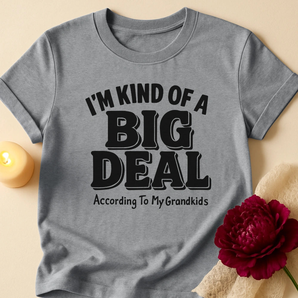 Big Deal Grandma T-Shirt