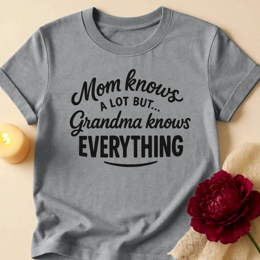 Knows Everything Grandma T-Shirt
