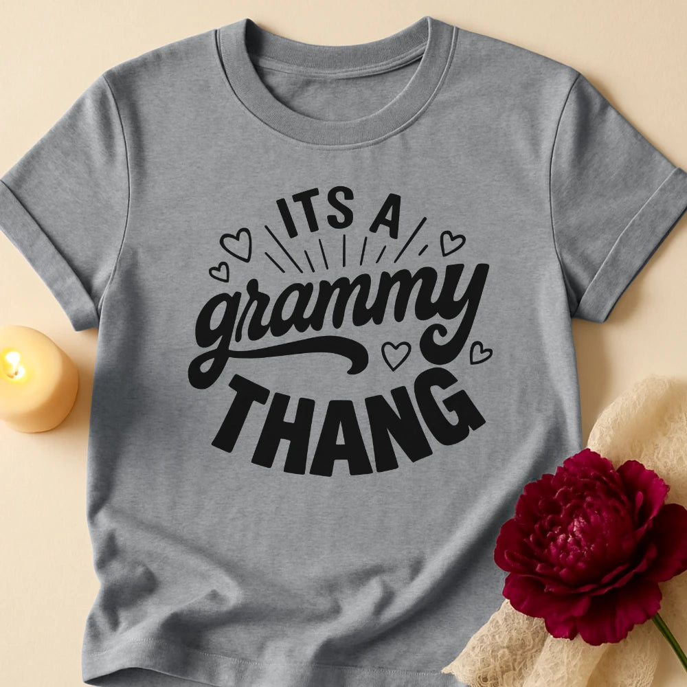 Grammy Thang Grandma T-Shirt