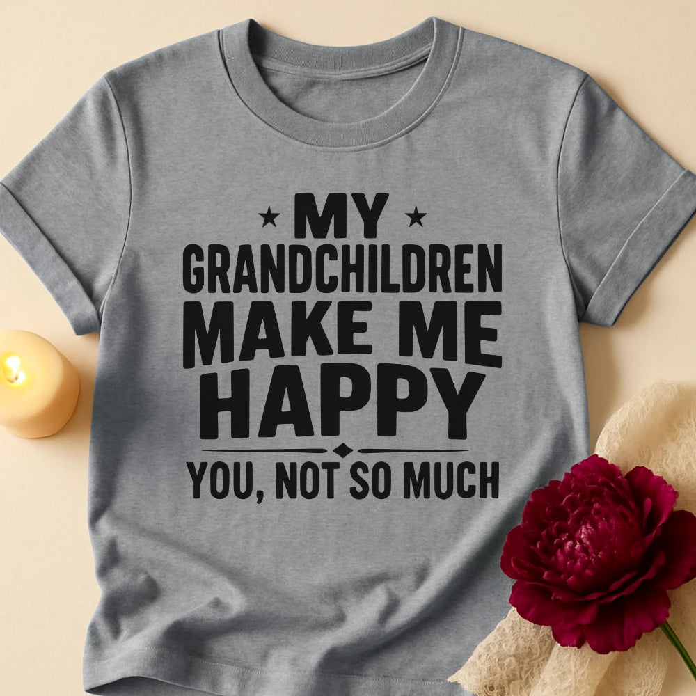 Not You Grandma T-Shirt