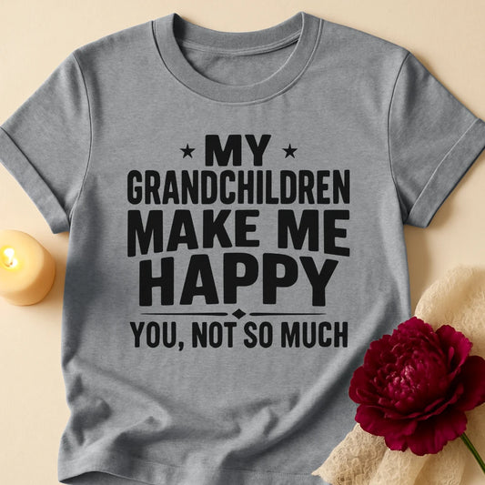 Not You Grandma T-Shirt