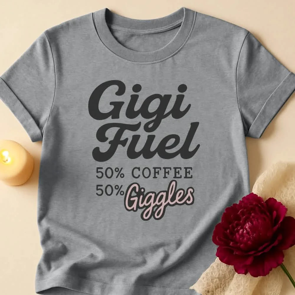 Gigi Fuel Grandma T-Shirt