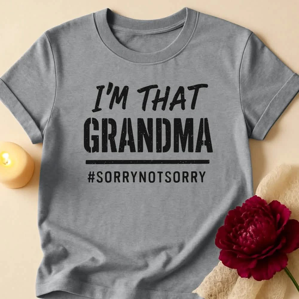 That Grandma Energy T-Shirt