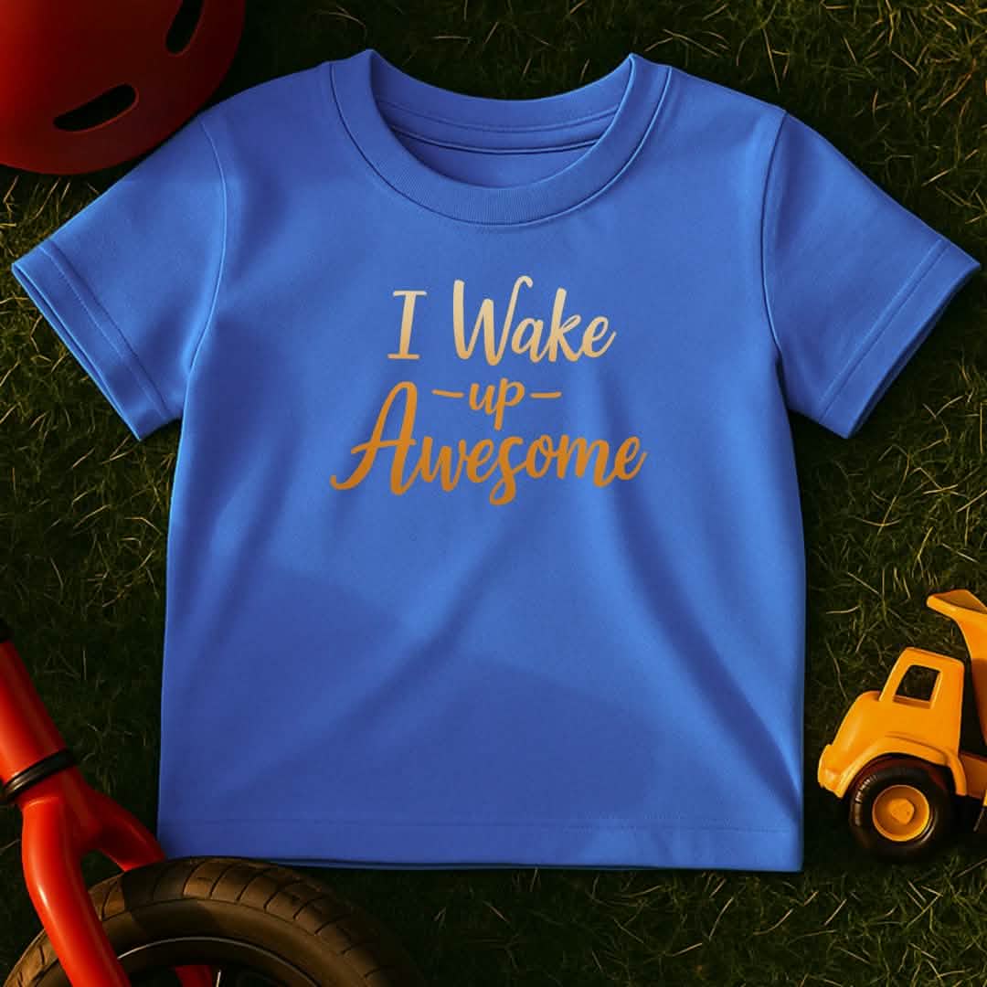 Awesome Morning Toddler T-Shirt