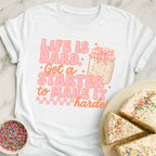 Life Is Hard T-Shirt