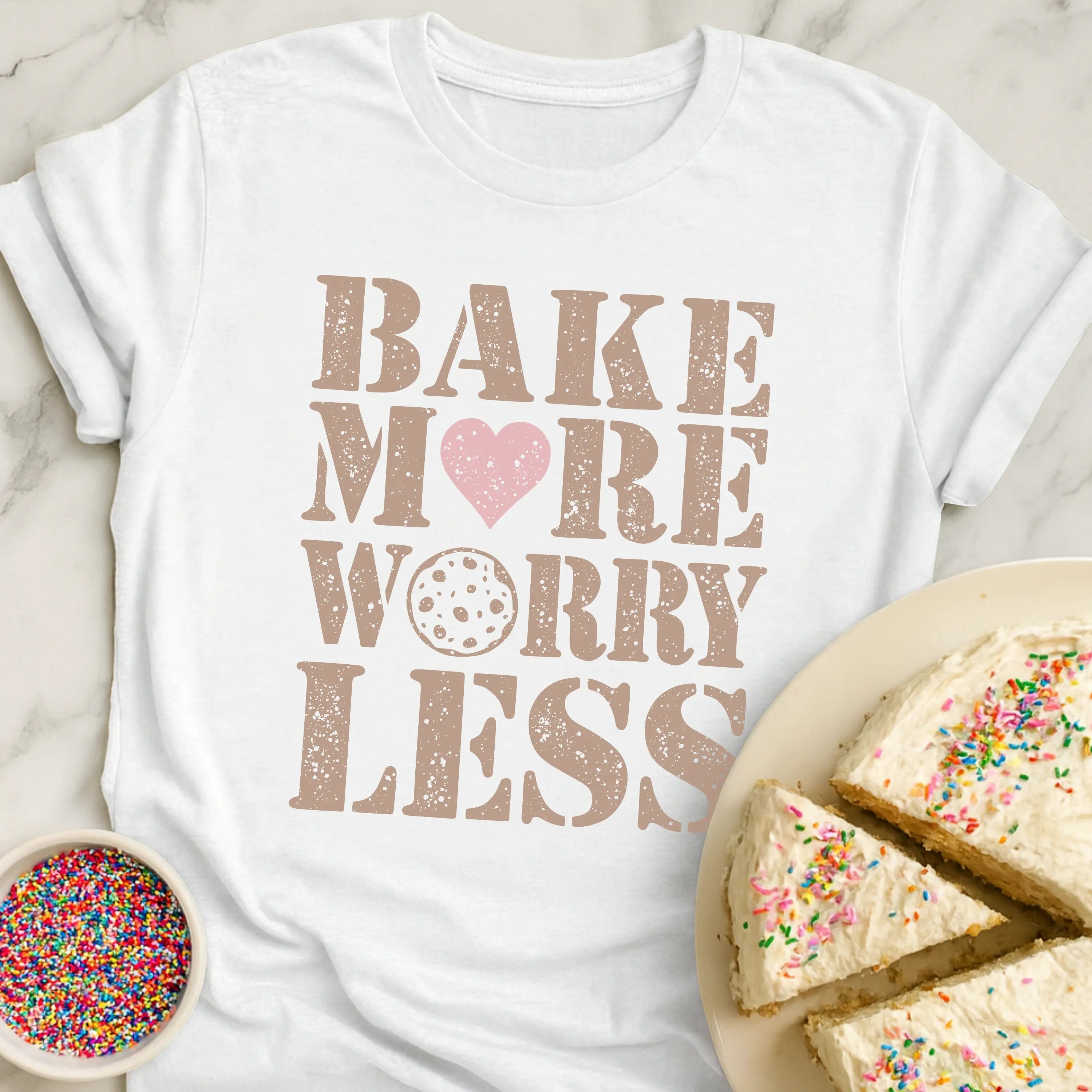 Bake More Worry Less T-Shirt