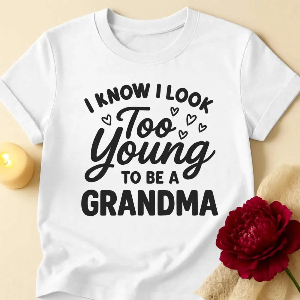 Young Vibes Grandma T-Shirt