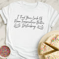 Lack Room Temp Butter T-Shirt
