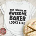 Awesome Baker T-Shirt