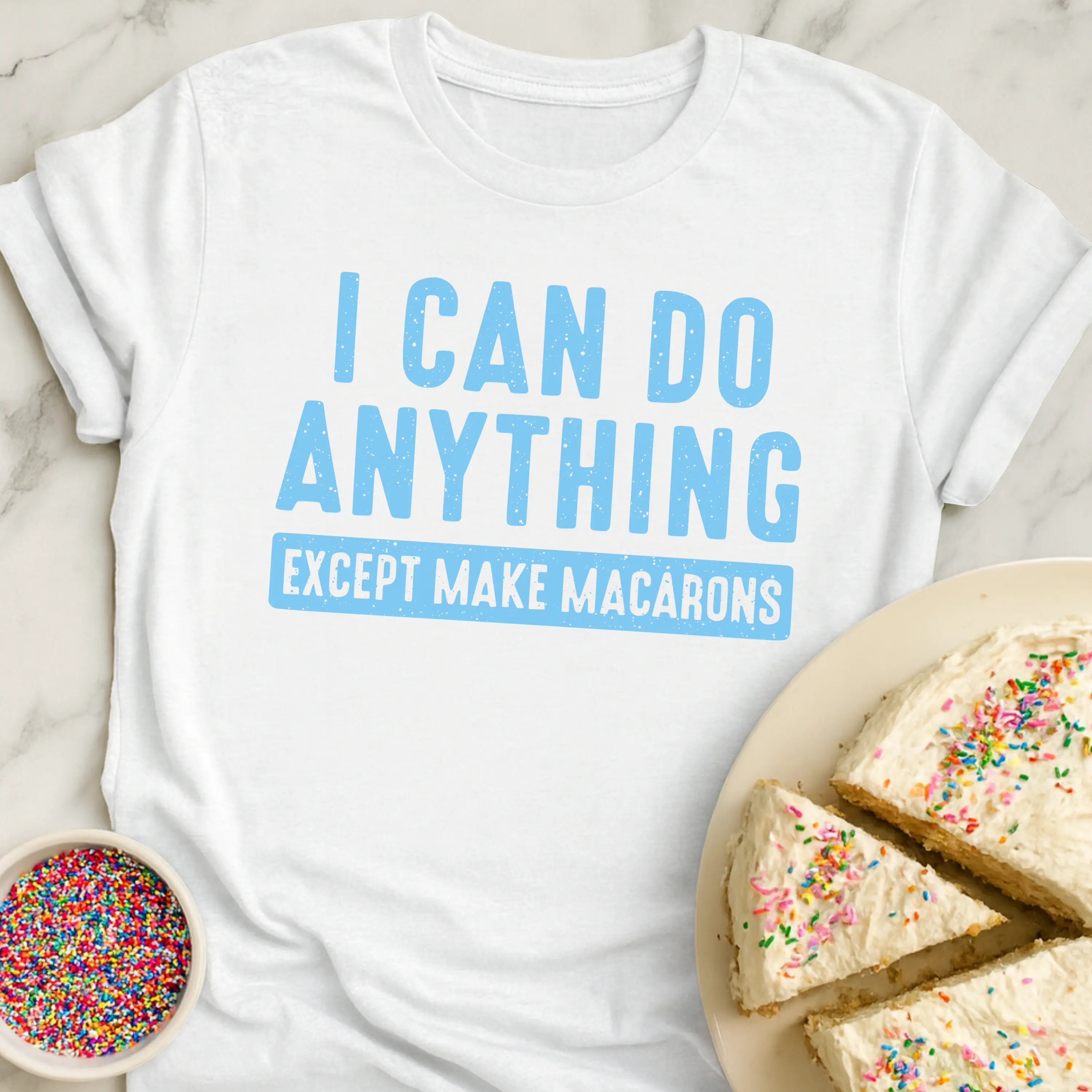 All Except Macarons T-Shirt