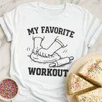 Favorite Workout T-Shirt