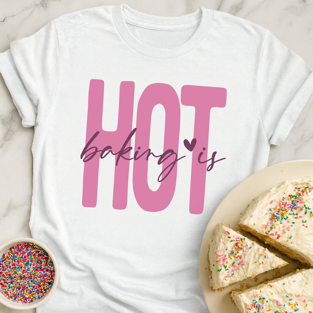 Baking Is Hot T-Shirt