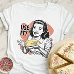 Use Butter T-Shirt