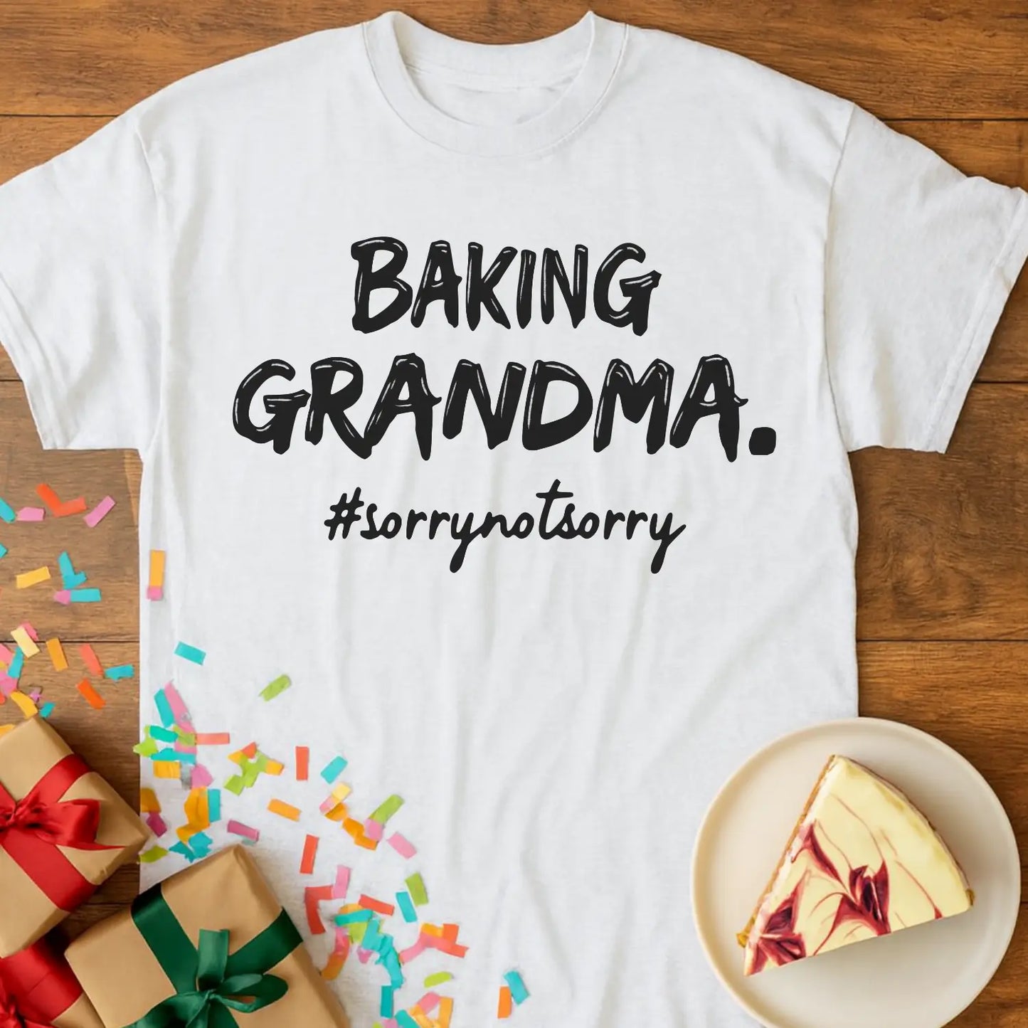 Unapologetic Baking Grandma T-Shirt