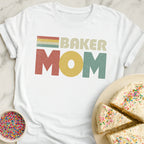 Baker Mom T-Shirt