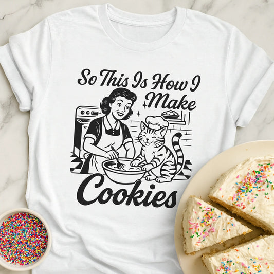 Making Cookies T-Shirt