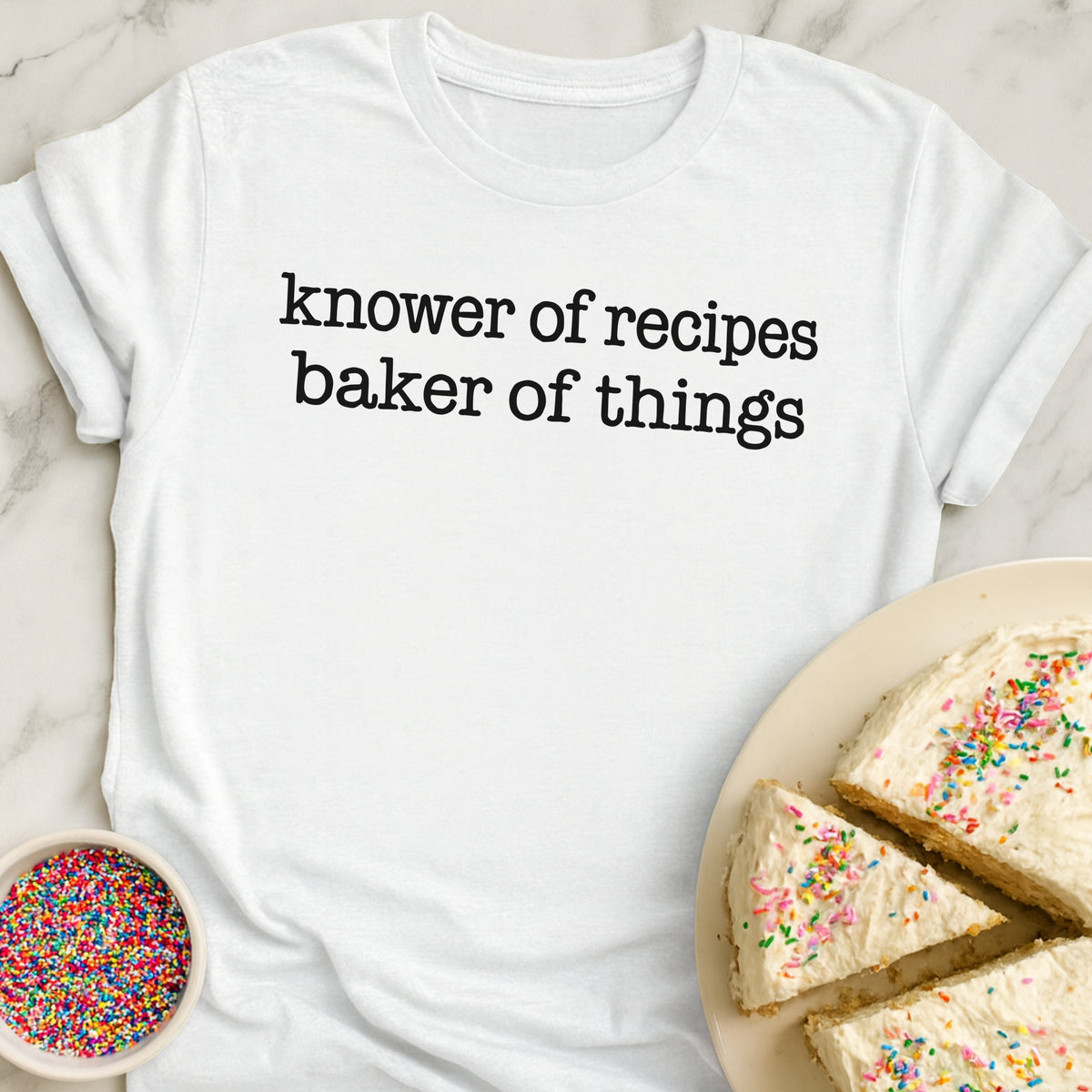 Baker Of Things T-Shirt