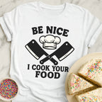 Be Nice T-Shirt
