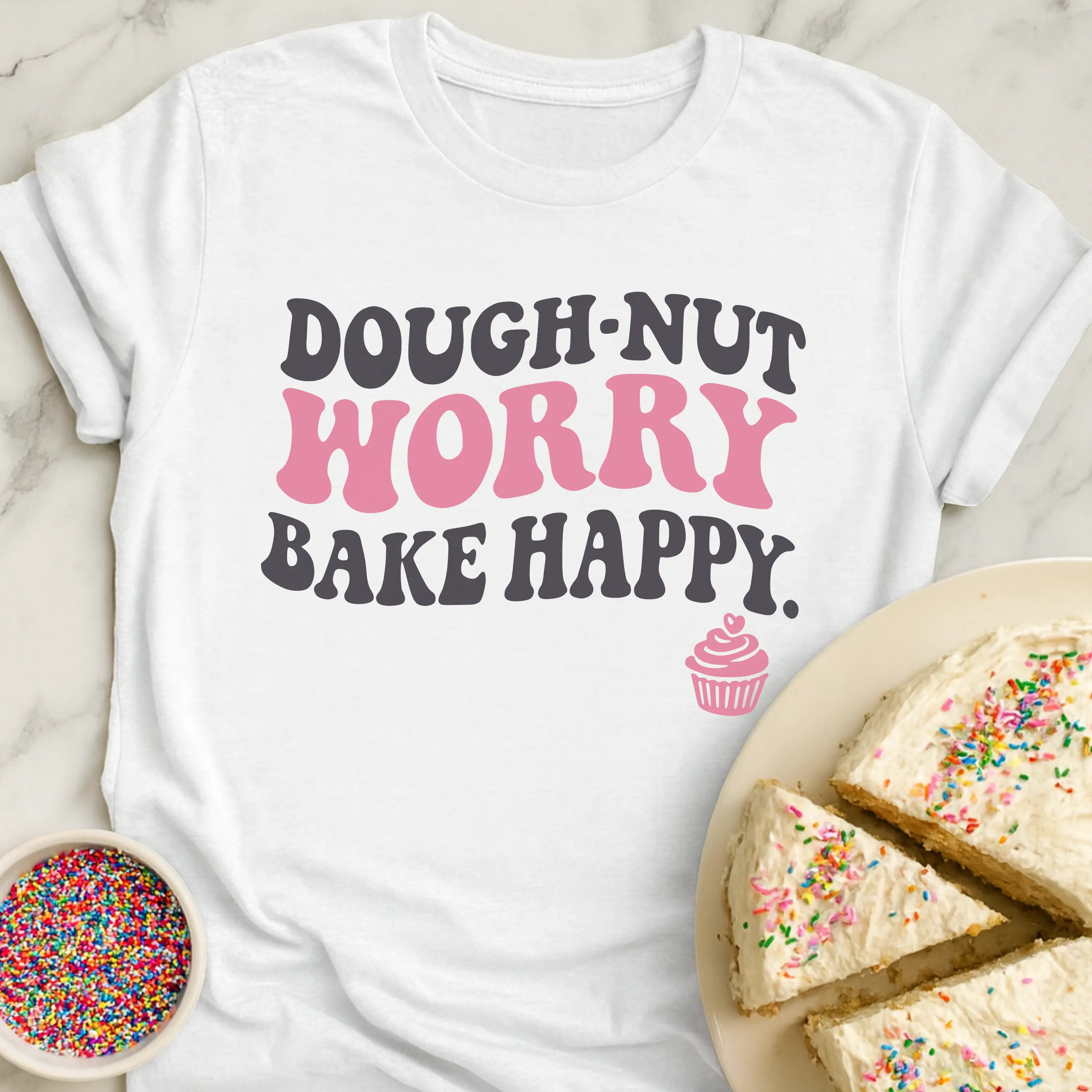 Dough Nut Worry T-Shirt